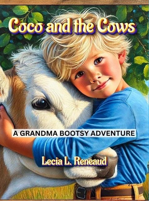 Kniha Coco and the Cows Lecia L. Reneaud