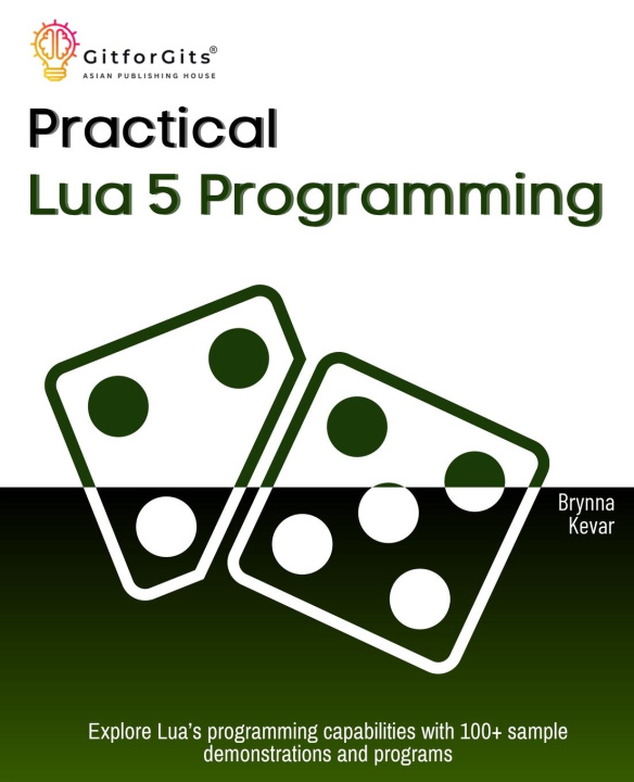 Knjiga Practical Lua 5 Programming Brynna Kevar