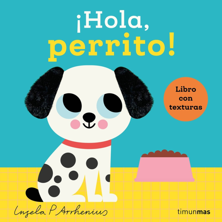 Kniha ?Hola, perrito! Libro con texturas Ingela P. Arrhenius