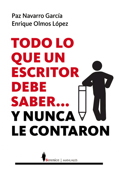 Kniha Todo lo que un escritor tiene que saber... y nunca le contaron ENRIQUE/NAVARRO GARCÍA