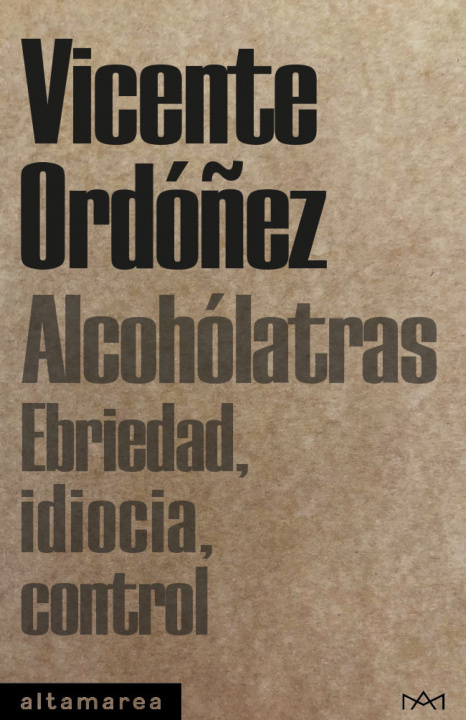 Kniha Alcohólatras Vicente Ordóñez Roig