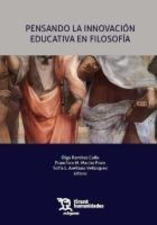 Kniha Pensando la innovación educativa en filosofía 