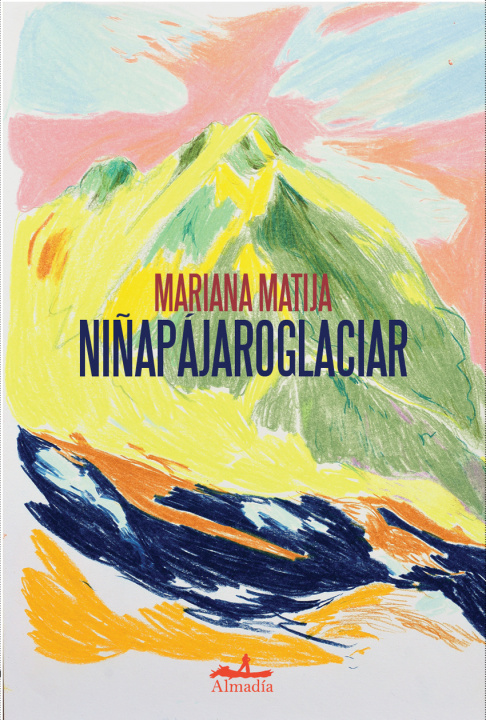 Livro Ni?apájaroglaciar Mariana Matija
