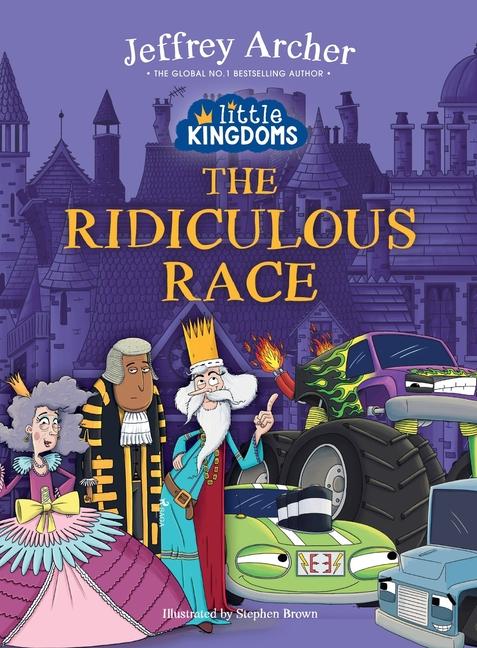 Kniha Little Kingdoms The Ridiculous Race Jeffrey Archer