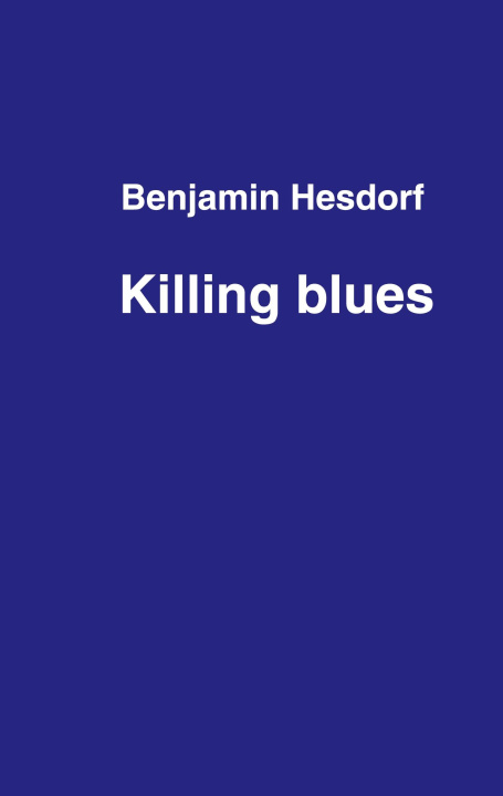 Kniha Killing blues 