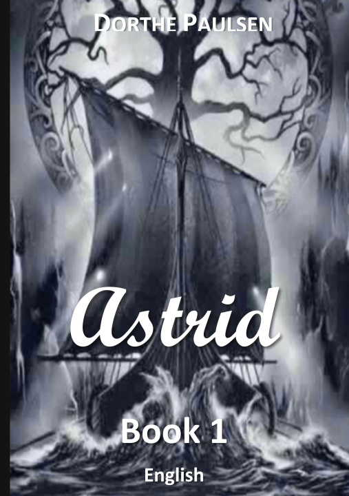 Kniha Astrid 1 Dorthe Paulsen