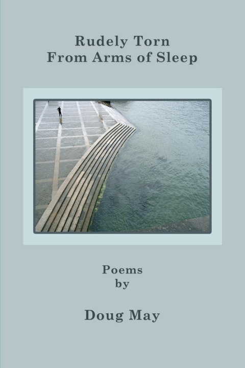 Libro Rudely Torn From Arms of Sleep 