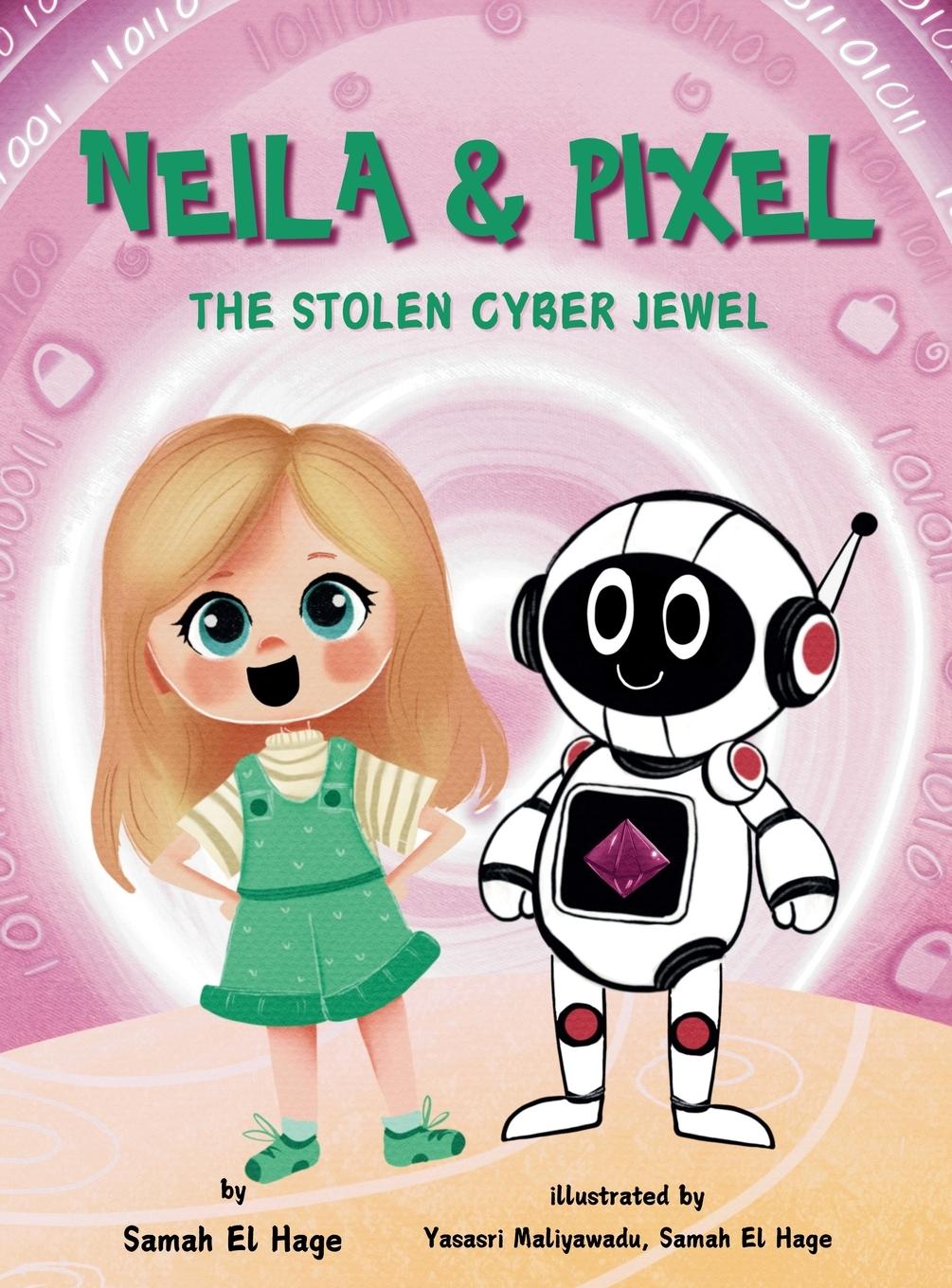 Kniha Neila & Pixel - The Stolen Cyber Jewel Samah El Hage
