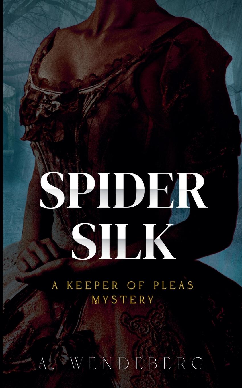 Knjiga Spider Silk A. Wendeberg