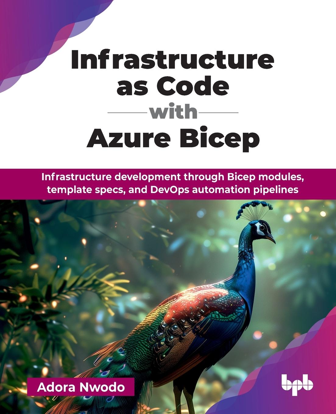 Kniha Infrastructure as Code with Azure Bicep Adora Nwodo