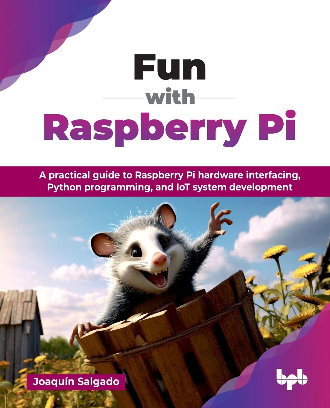 Kniha Fun with Raspberry Pi Joaquín Salgado