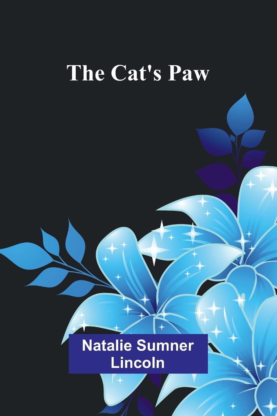 Kniha The Cat's Paw Natalie Sumner Lincoln