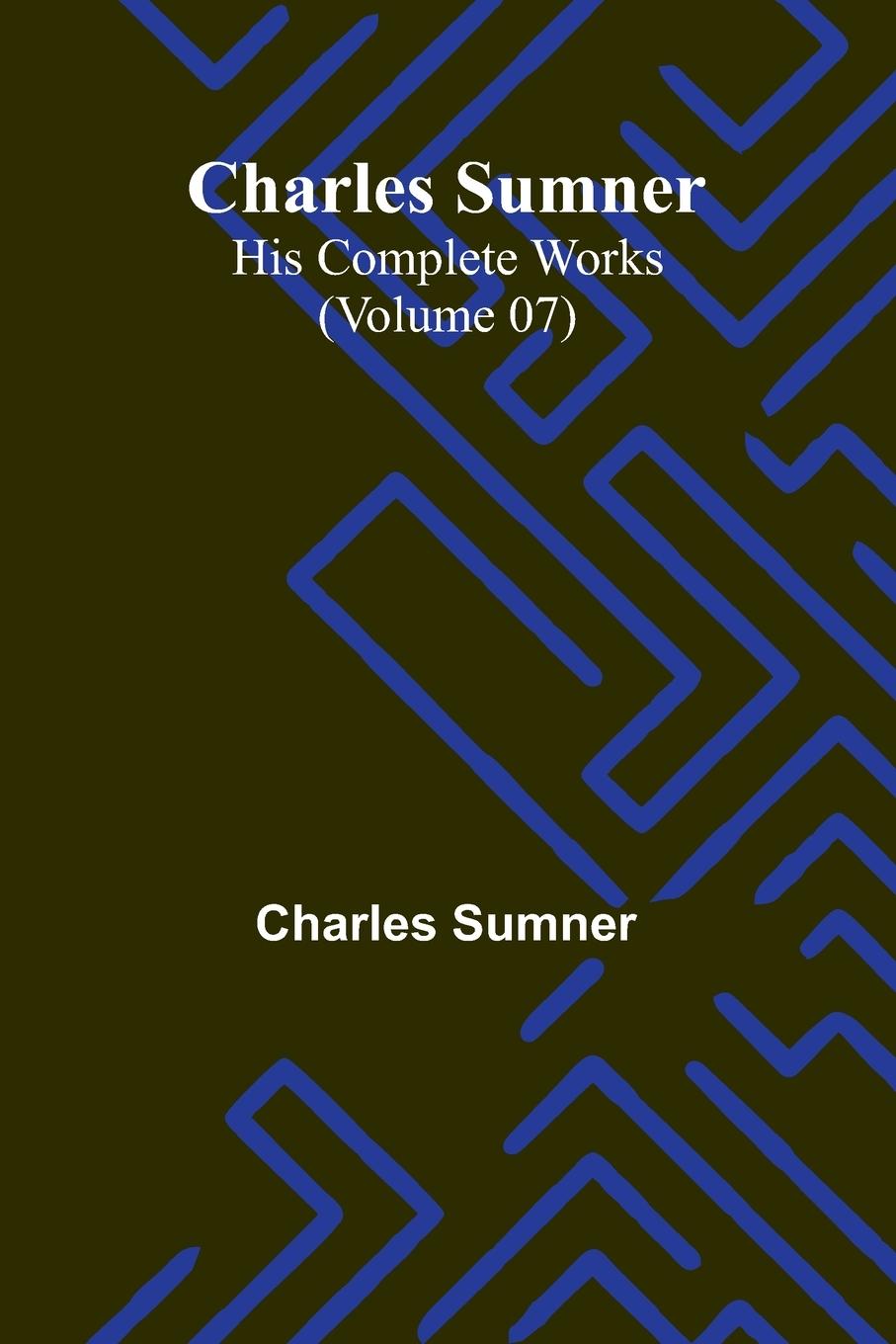 Kniha Charles Sumner Charles Sumner
