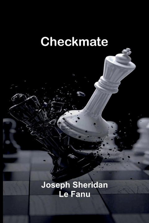 Kniha Checkmate Joseph Sheridan Le Fanu