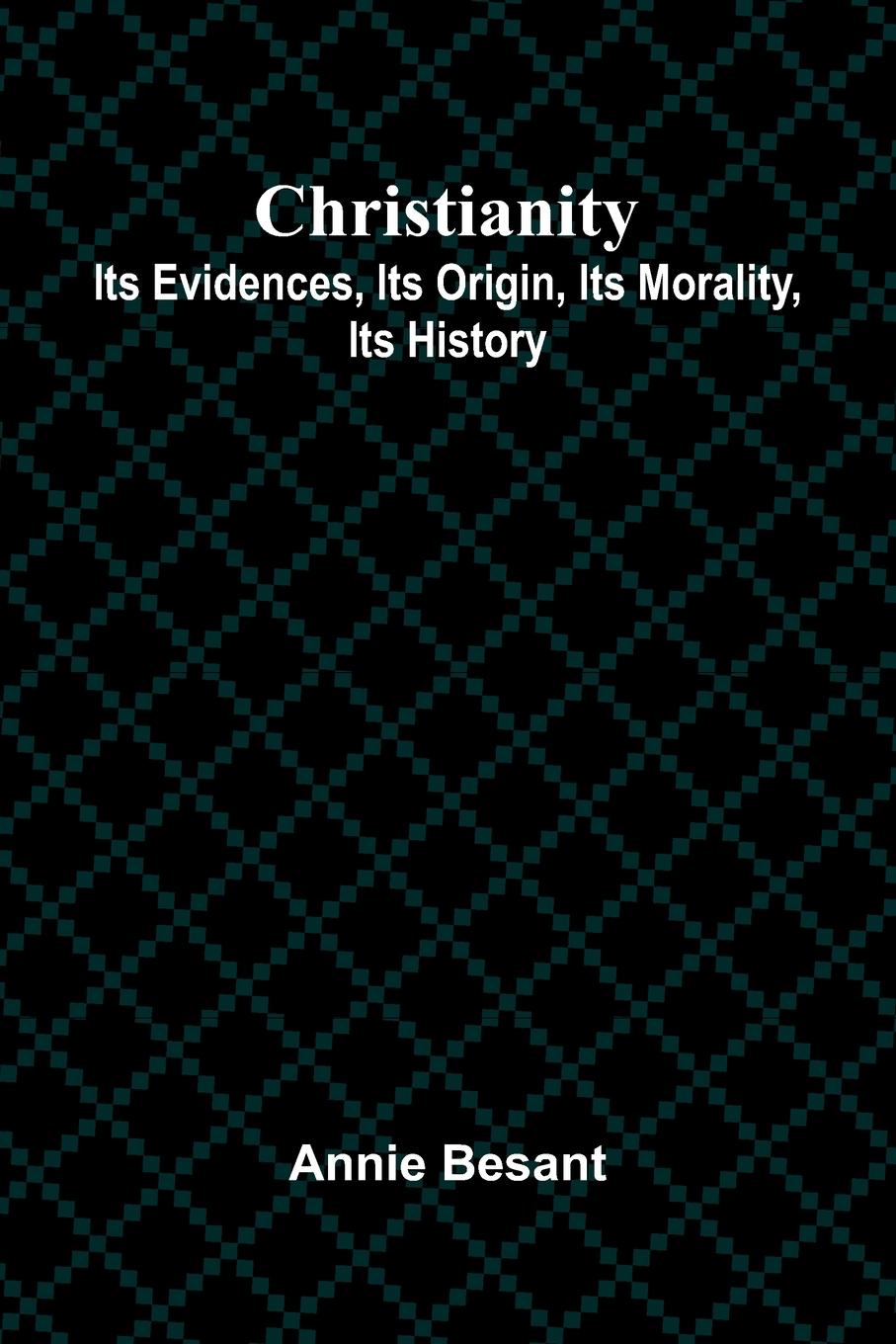 Kniha Christianity Annie Besant