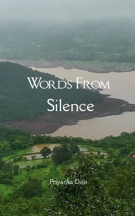 Kniha Words From Silence Priyanka Dixit
