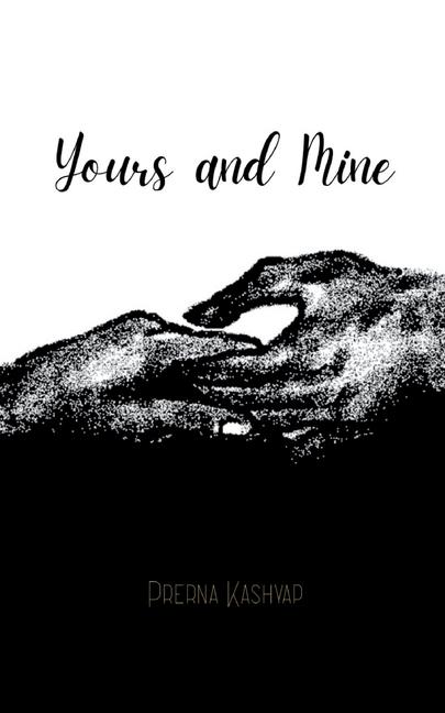 Kniha Yours and Mine Prerna Kashyap