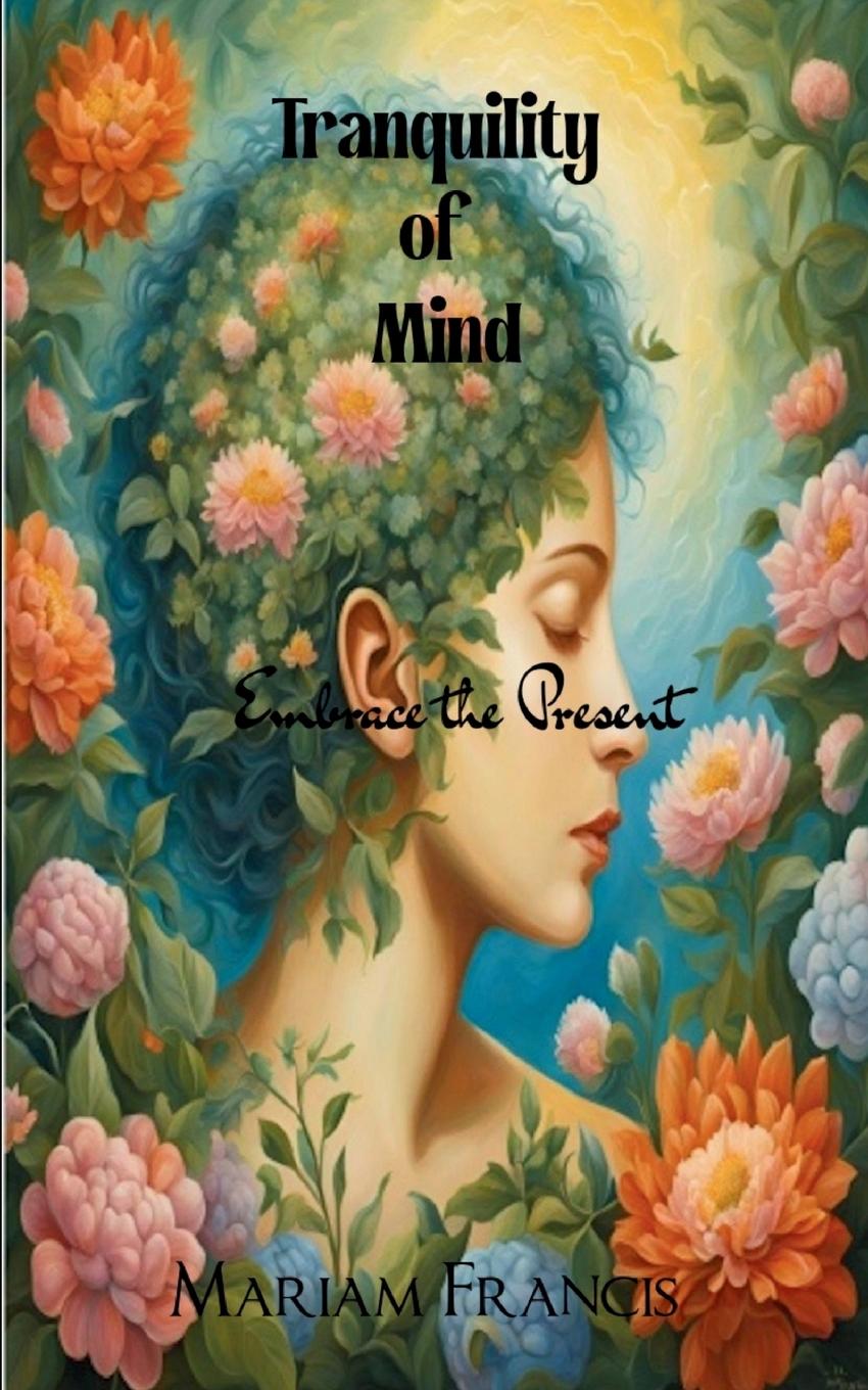 Knjiga Tranquility of Mind MARIAM FRANCIS