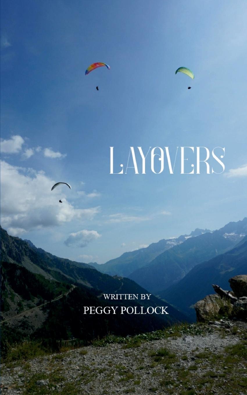 Kniha Layovers Peggy Pollock