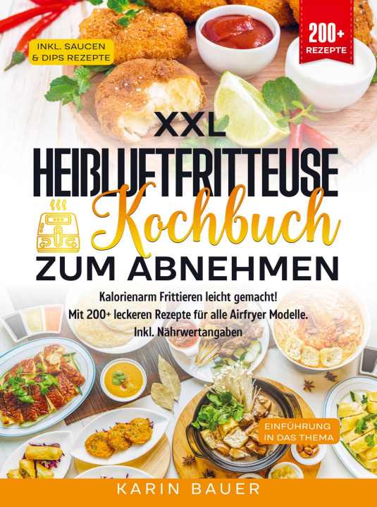Libro XXL Heißluftfritteuse Kochbuch zum Abnehmen Karin Bauer