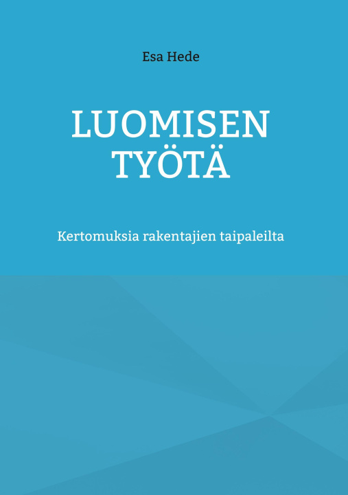 Knjiga Luomisen Työtä 