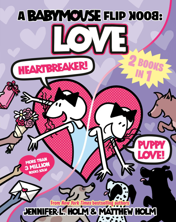 Kniha A Babymouse Flip Book: Love (Heartbreaker + Puppy Love) Matthew Holm
