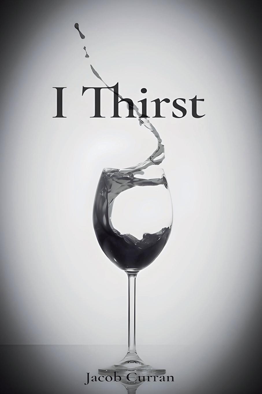 Kniha I Thirst Jacob G Curran