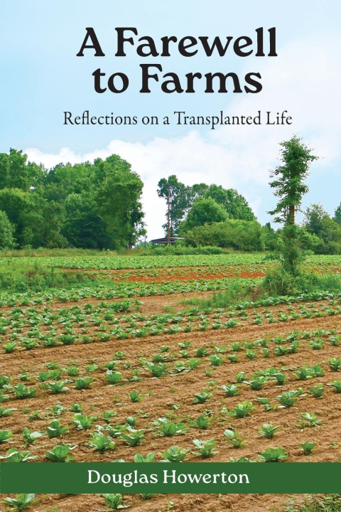 Libro A Farewell to Farms Douglas Howerton
