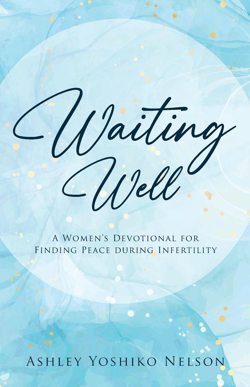 Kniha Waiting Well Ashley Yoshiko Nelson