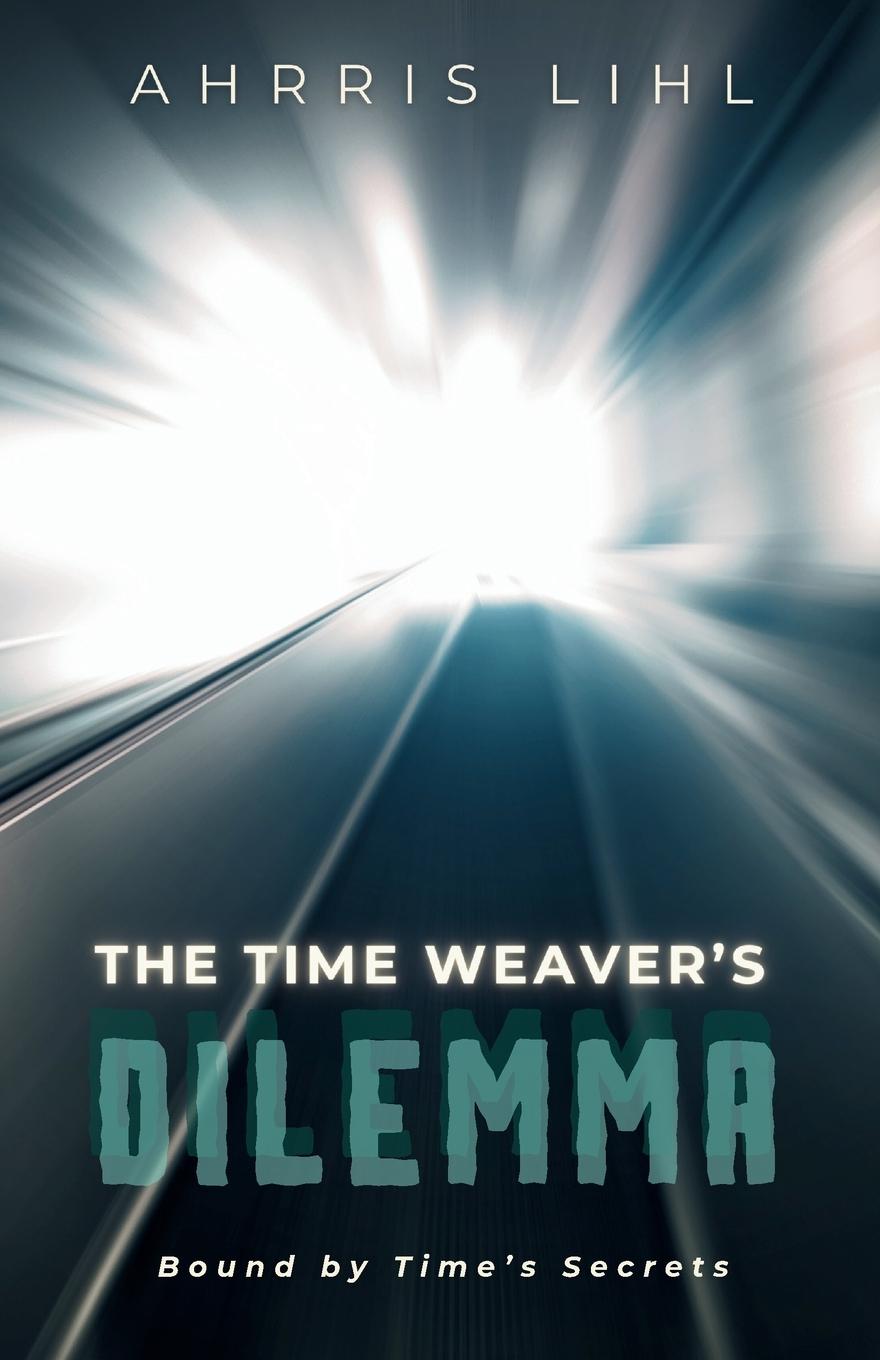 Libro The Time Weaver's Dilemma 