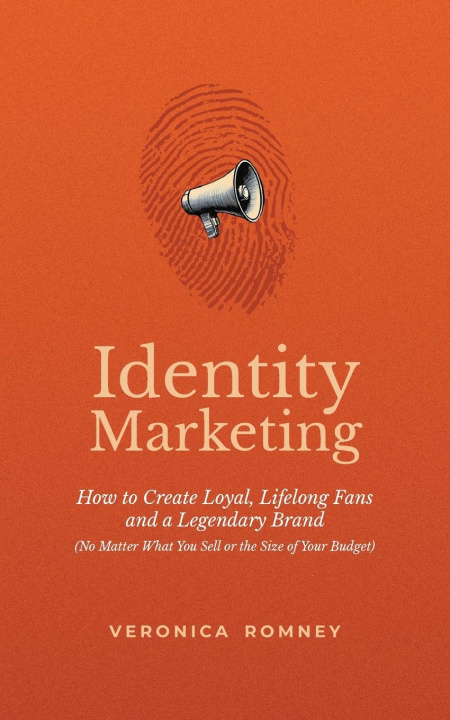 Kniha Identity Marketing Veronica Romney