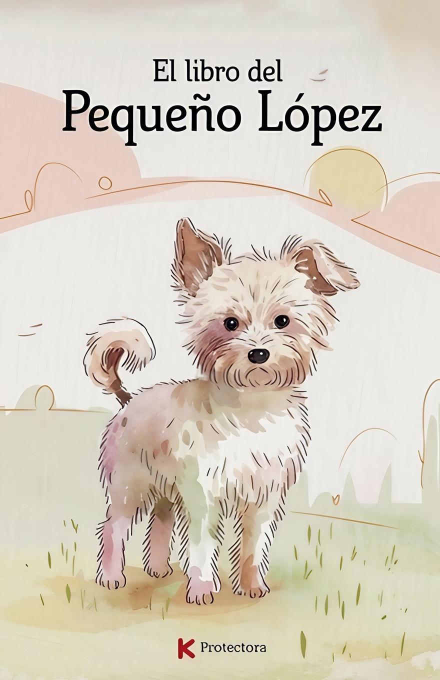 Kniha El Libro de López Francisco Angulo de Lafuente