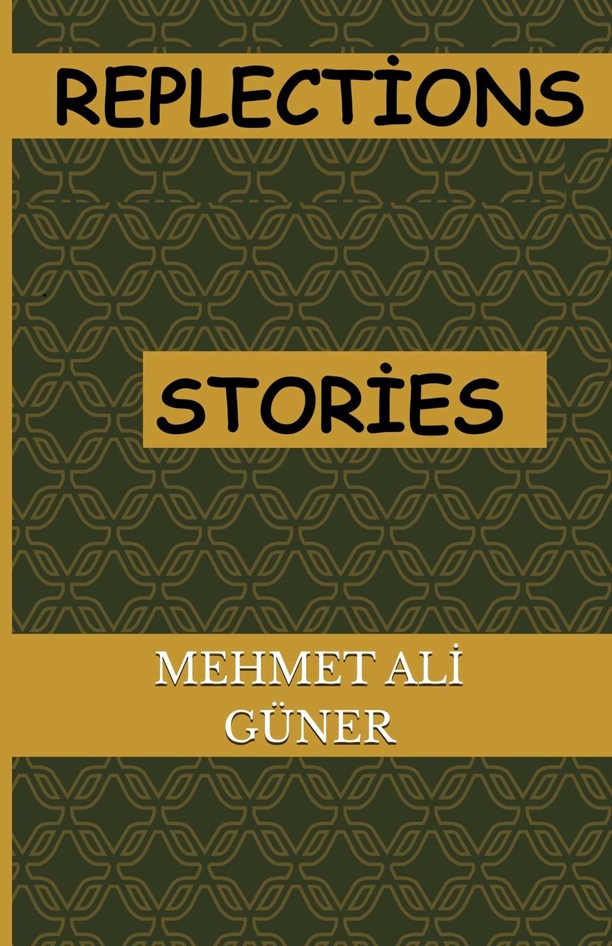 Kniha Reflections MEHMET ALİ GÜNER