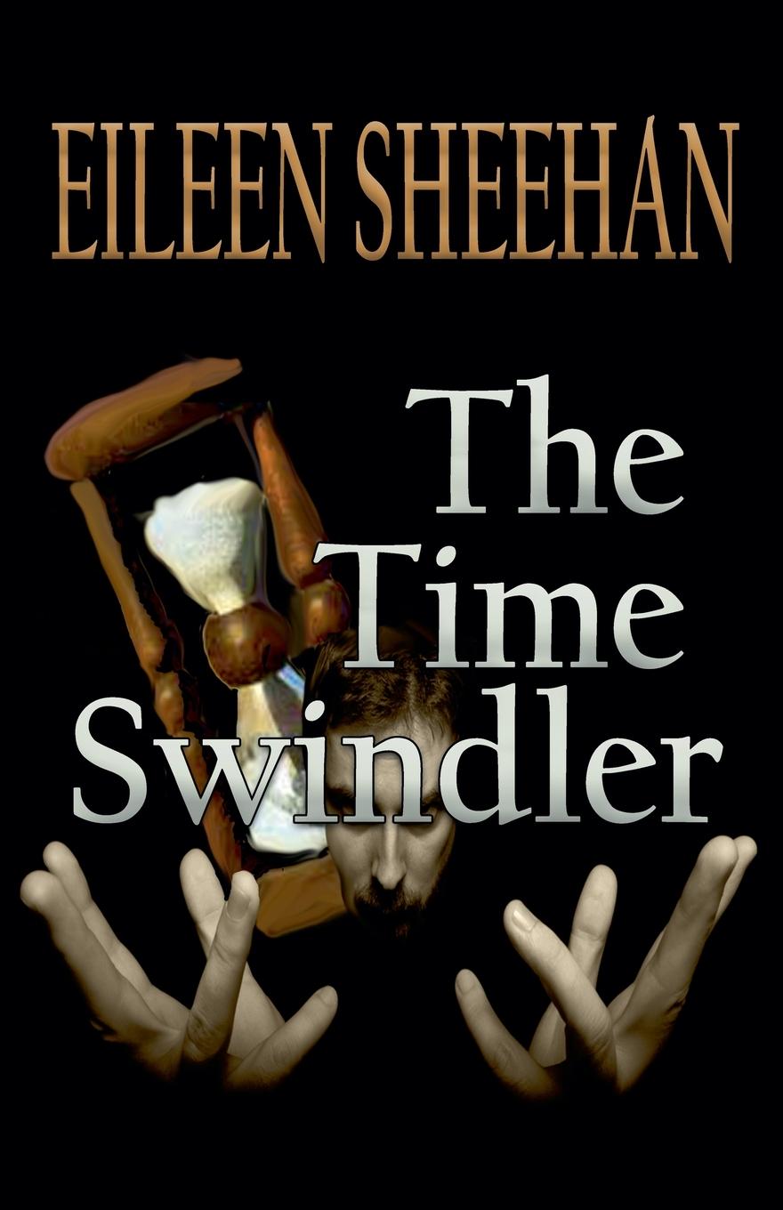 Kniha The Time Swindler Eileen Sheehan