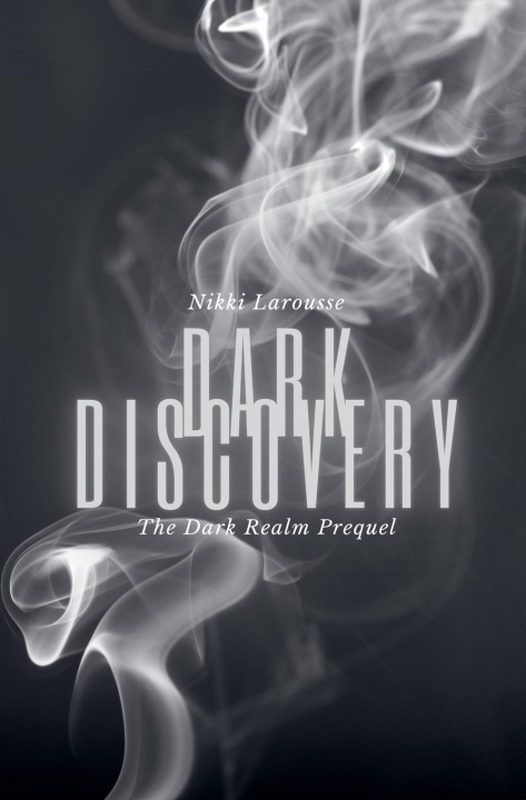 Kniha Dark Discovery Nikki Larousse