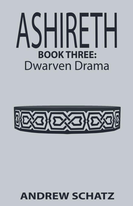Knjiga Dwarven Drama Andrew Schatz