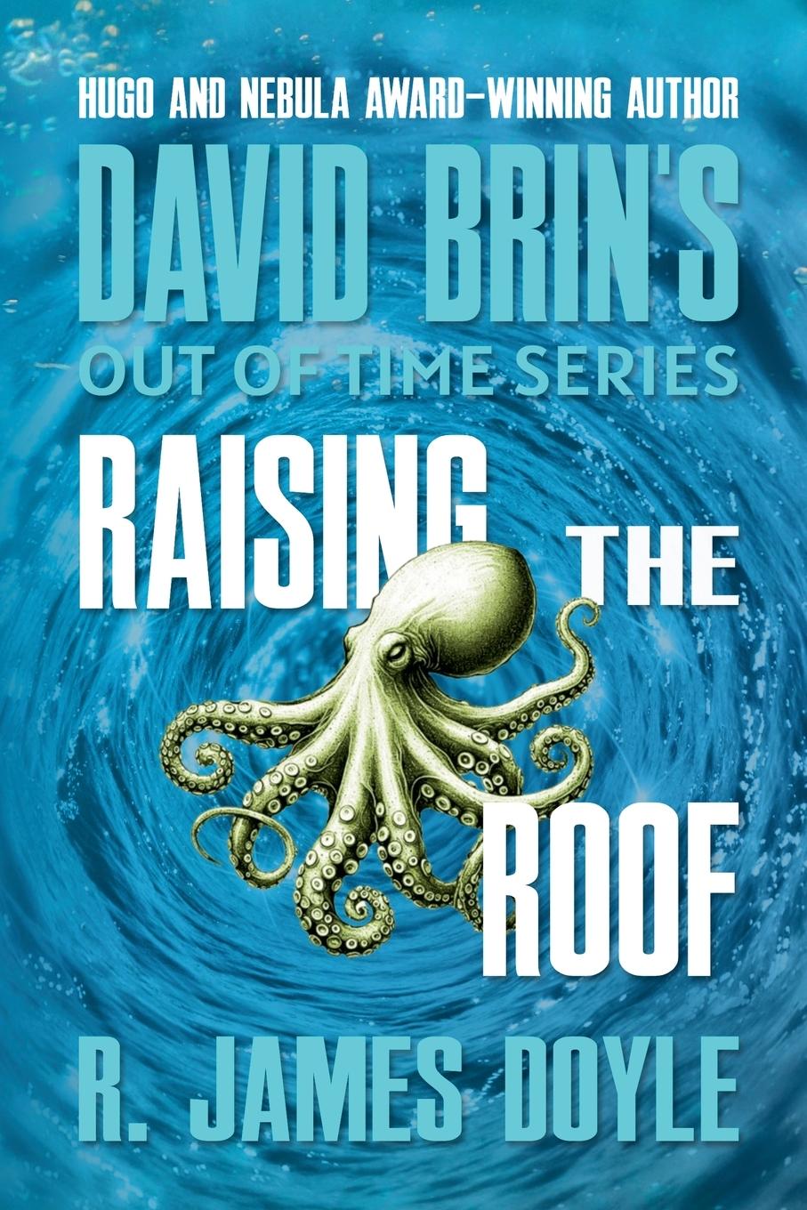 Knjiga Raising the Roof David Brin
