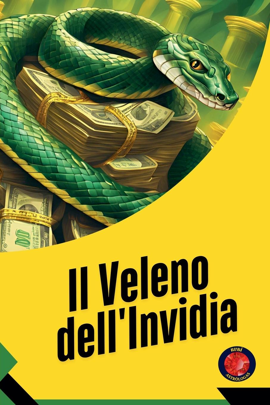 Kniha Il Veleno dell'Invidia Alina Rubi