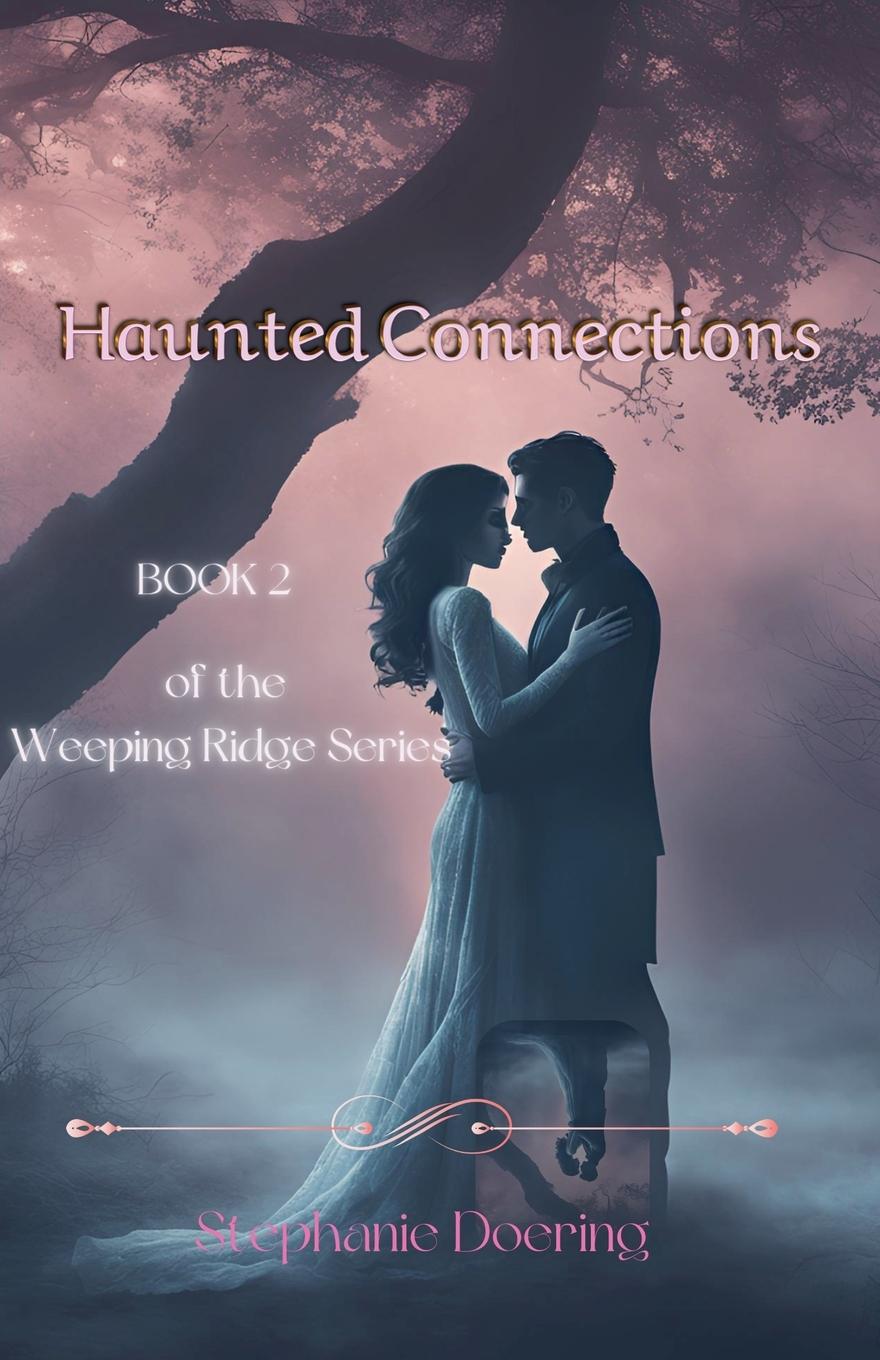 Kniha Haunted Connections Stephanie Doering