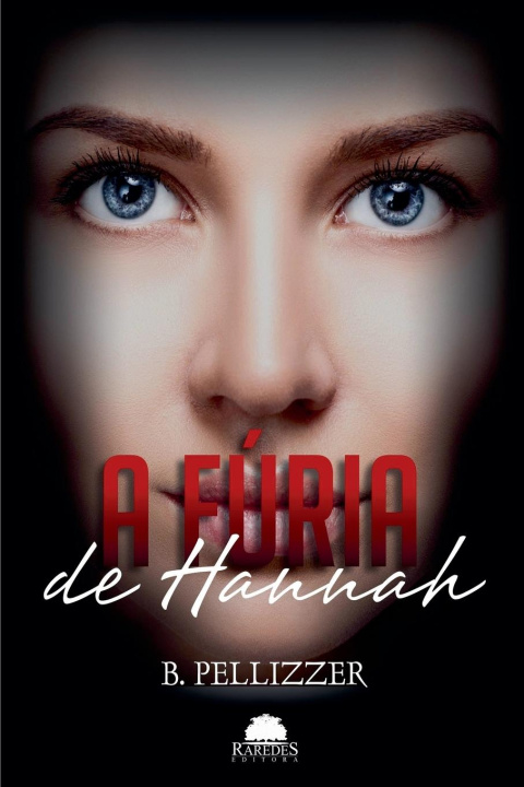Buch A fúria de Hannah B. Pellizzer