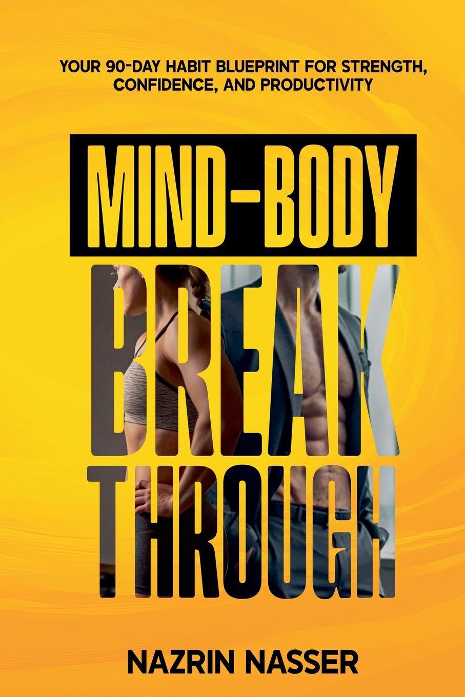 Kniha The Mind-Body Breakthrough Nazrin Nasser