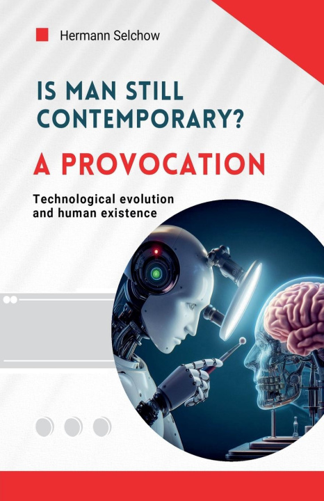 Kniha Is man still relevant? A provocation Hermann Selchow
