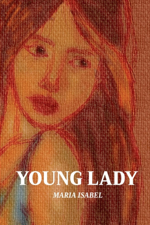 Knjiga Young Lady Maria Isabel