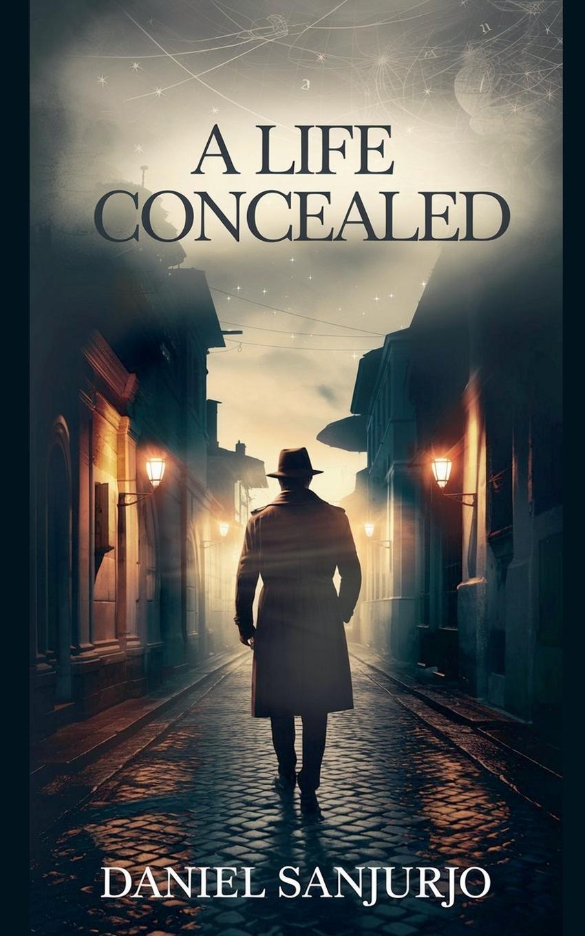 Kniha A Life Concealed Daniel Sanjurjo