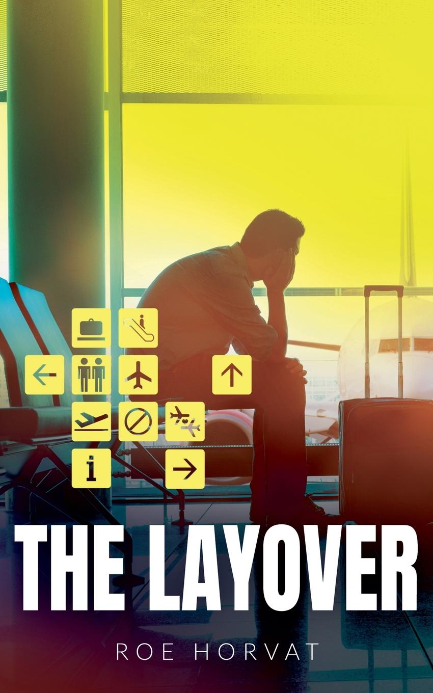 Libro The Layover Roe Horvat