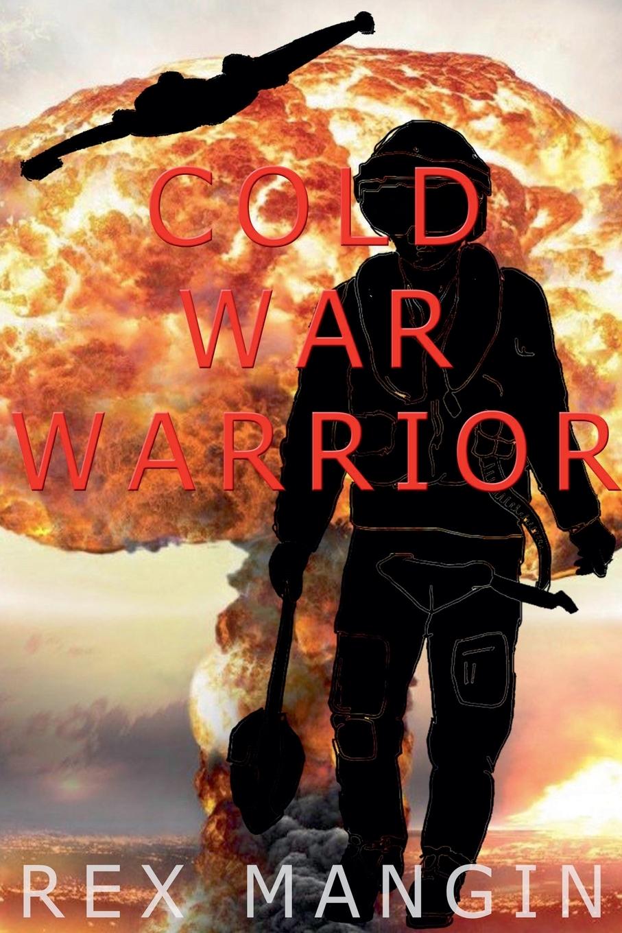 Kniha Cold War Warrior Rex Mangin