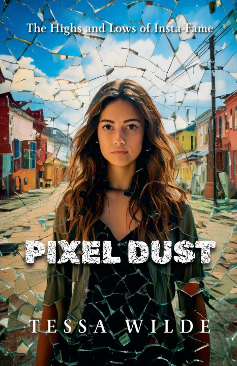 Kniha Pixel Dust Tessa Wilde