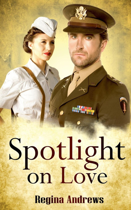 Kniha Spotlight on Love Regina Andrews