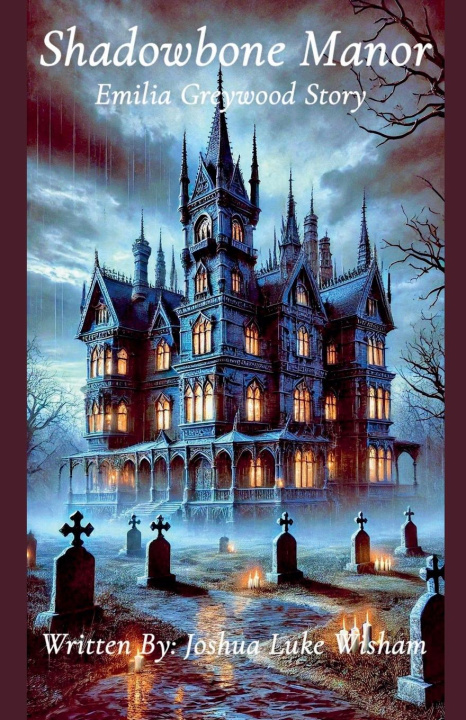 Kniha Shadowbone Manor Joshua luke wisham