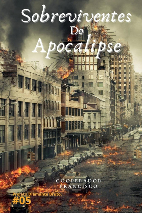 Kniha Sobreviventes do Apocalipse Cooperador Francisco